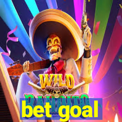 bet goal